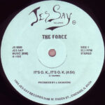 The Force - It's O.K., It's O.K. (12")