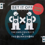 Harlequin Four's / Bunker Kru - Set It Off (Bunker '88 Mix) (12") - Image 2