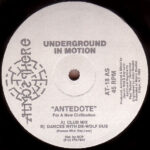 Underground In Motion - Antedote (12")