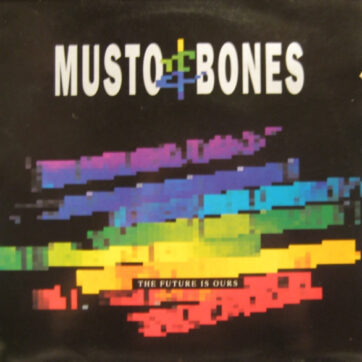 Musto & Bones - The Future Is Ours (LP, Album)