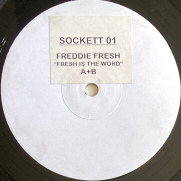Freddy Fresh - Fresh Is The Word (12",33 ⅓ RPM,White Label)
