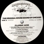 Various - The Original House Sound Of Chicago - Classic Acid Vol. 1 (LP, Comp) - Image 3