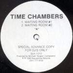 Time Chambers - Waiting Room (12", Promo)