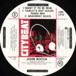 John Rocca - I Want It To Be Real (The Ultimate Mixes '87) (12") - Image 4