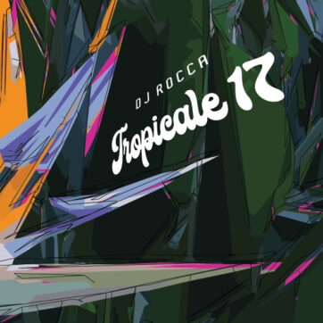 DJ Rocca - Tropicale 17 (12")