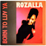 Rozalla - Born To Luv Ya (12")