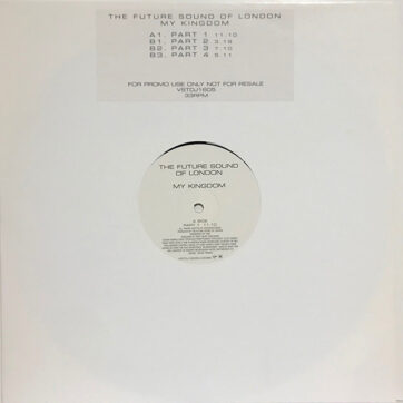 The Future Sound Of London - My Kingdom (12", Promo)