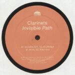 Clarinets (2) - Invisible Path (12", EP)