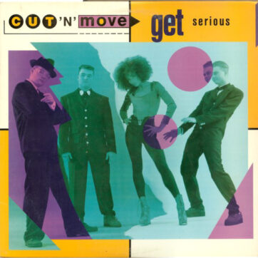 Cut 'N' Move - Get Serious (12")