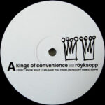 Kings Of Convenience vs Röyksopp - I Don't Know What I Can Save You From (12")
