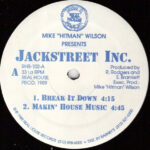 Mike "Hitman" Wilson Presents Jackstreet Inc. - Break It Down (12")