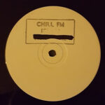 Chill FM - Chill FM (12", W/Lbl, Sta)
