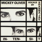 Mickey Oliver Vocals By  Shanna Jae - In-Ten-Si-T (LP, Album, P/Mixed)