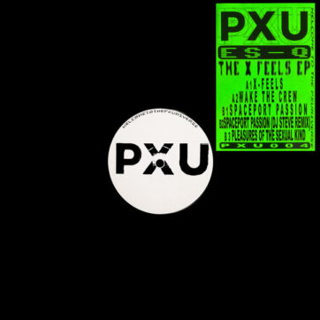 ES-Q - The X Feels EP (12")