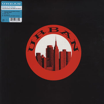 Maceo & The Macks - Cross The Tracks (We Better Go Back) (12", RE)