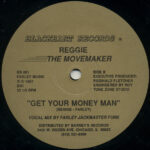 Reggie The Movemaker - Get Your Money Man (12") - Image 2
