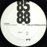 Takuya Matsumoto - 85 - 88 (12")