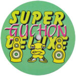 Guchon - Super Deluxe (12")