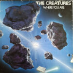 The Creatures (2) - Where You Are (12") - Image 2