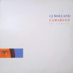 CJ Bolland - Camargue (The Remixes) (12")