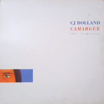 CJ Bolland - Camargue (The Remixes) (12")