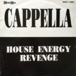 Cappella - House Energy Revenge (12")