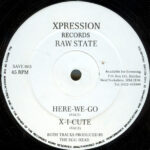 Motivation (4) / Raw State (2) - Downtown Train / Here-We-Go / X-I-Cute (12") - Image 2