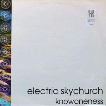 Electric Skychurch - Knowoneness (2xLP, Album)