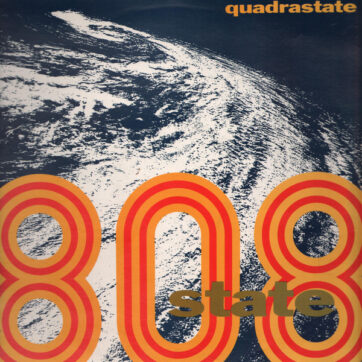 808 State - Quadrastate (LP, MiniAlbum)