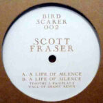 Scott Fraser (2) - A Life Of Silence (12", Single, Ltd)