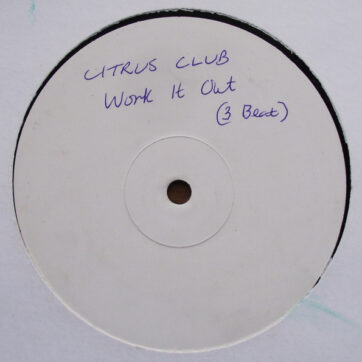 Citrus Club - Work It Out (12", W/Lbl)