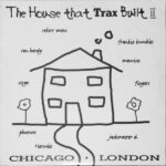 Various - The House That Trax Built II (2xLP, Comp)