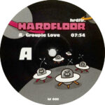 Hardfloor - Groupie Love / Plasticacid / Jack The House (12") - Image 4