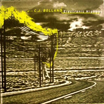CJ Bolland - Electronic Highway (2xLP, Album)