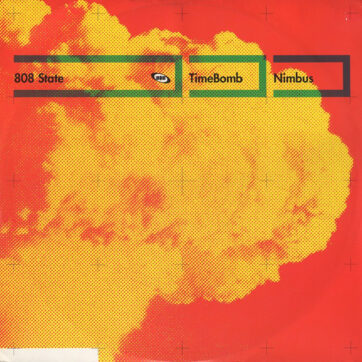 808 State - TimeBomb / Nimbus (12")