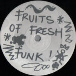 Fruits Of Fresh Funk - Music Of The Phewcha (12")