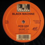 Black Machine - How-Gee (12")