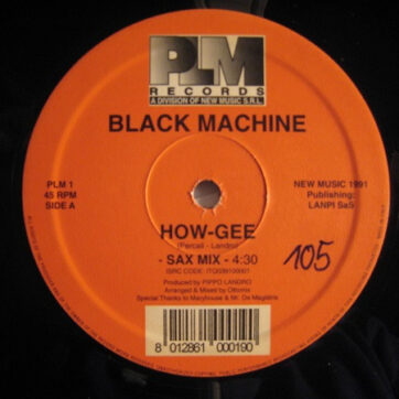 Black Machine - How-Gee (12")