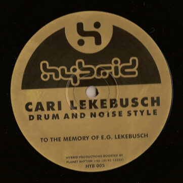 Cari Lekebusch - Drum And Noise Style (12")