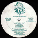 Kenny's House - Just Me & You  (12")