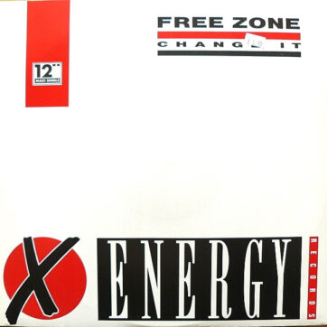 Free Zone - Change It (12",45 RPM,Maxi-Single)