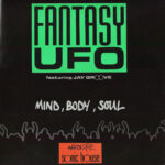 Fantasy UFO Featuring Jay Groove - Mind, Body, Soul (12")