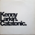 Kenny Larkin - Catatonic (12")