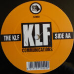 The KLF Featuring The Children Of The Revolution - 3 A.M. Eternal (Live At The S.S.L.) (12") - Image 4