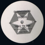 Groove - Hijack The Beat / Submit (To The Beat) (12", Promo)