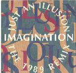 Imagination - Just An Illusion (The 1989 Remix) / LTO (Love's Taking Over) (12")
