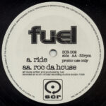 Fuel - Ride / Roc Da House (12", Promo)