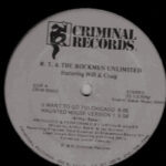 R.T. & The Rockmen Unlimited - (I Want To Go To) Chicago (12")
