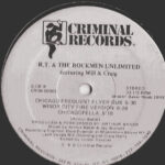 R.T. & The Rockmen Unlimited - (I Want To Go To) Chicago (12") - Image 2