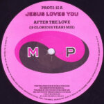 Jesus Loves You - After The Love (12") - Image 3